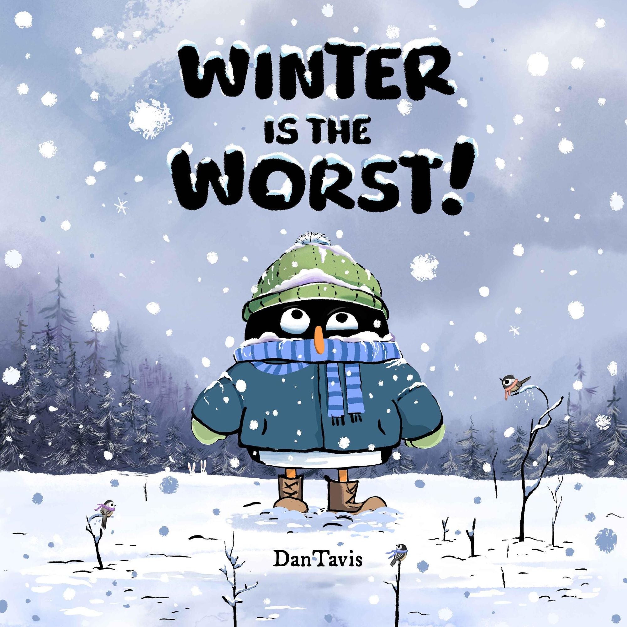 Winter is the Worst!