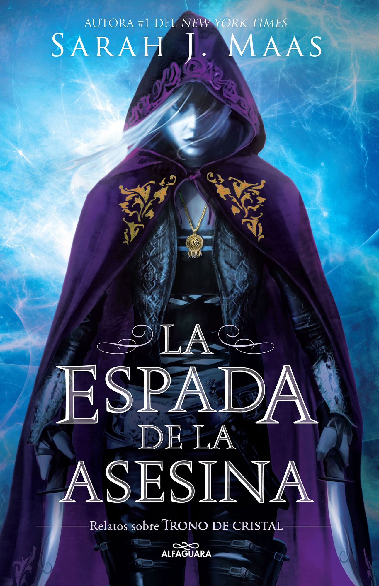 La espada de la asesina. Relatos de Trono de Cristal / The Assassin's Blade: The Throne of Glass Novellas