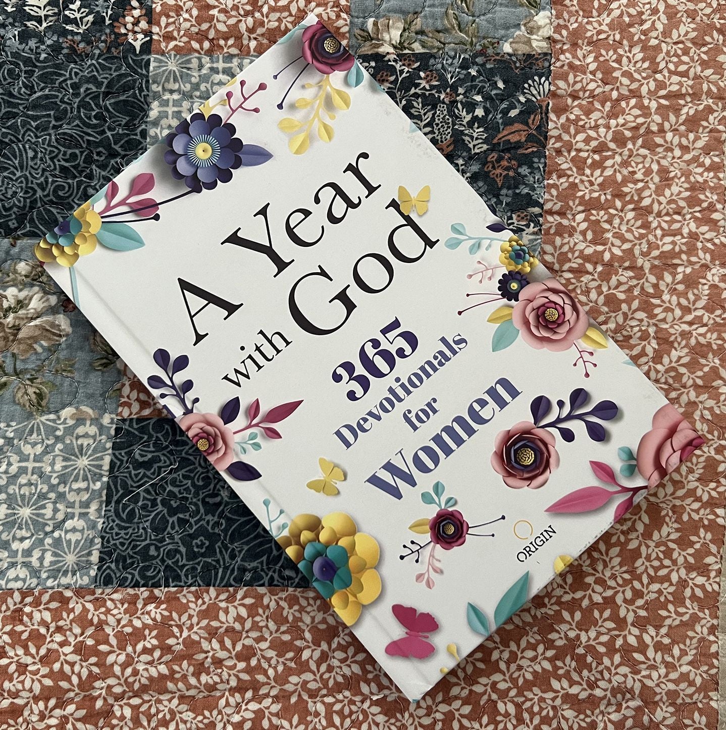 A Year with God: 365 Devotionals for Women