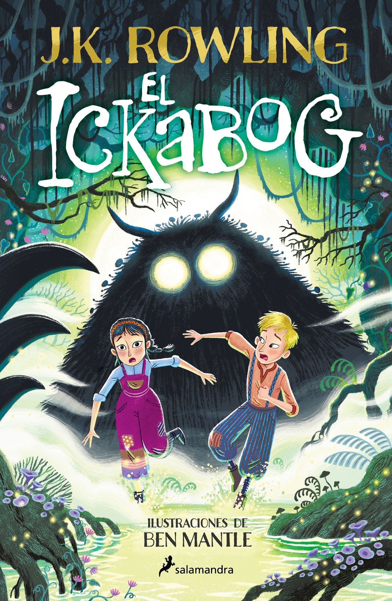 El Ickabog (Edición Ilustrada) / The Ickabog (Ilustrated Edition)