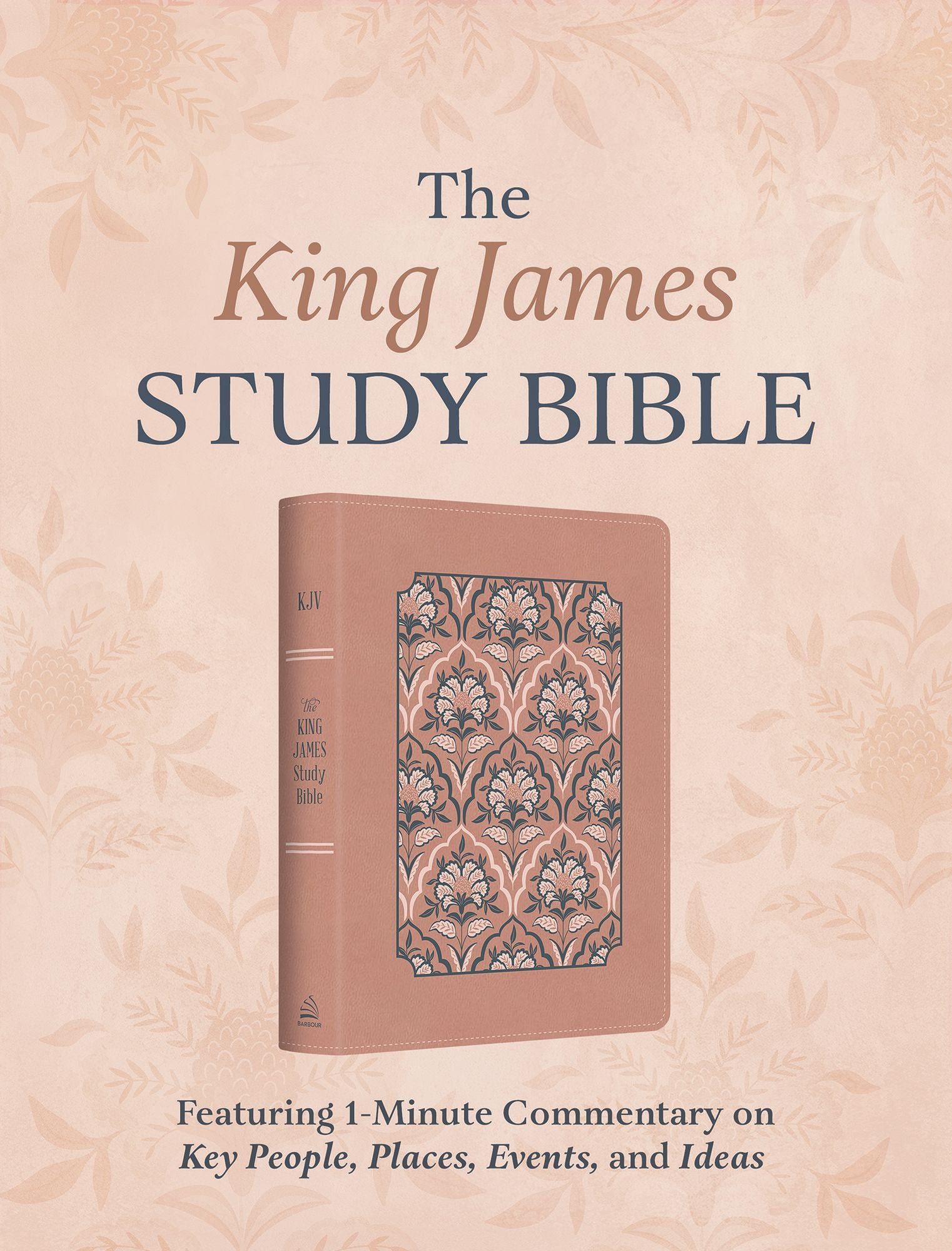 The King James Study Bible: Featuring 1-Minute Commentary on Key People, Places, Events, and Ideas [Rose Damask]