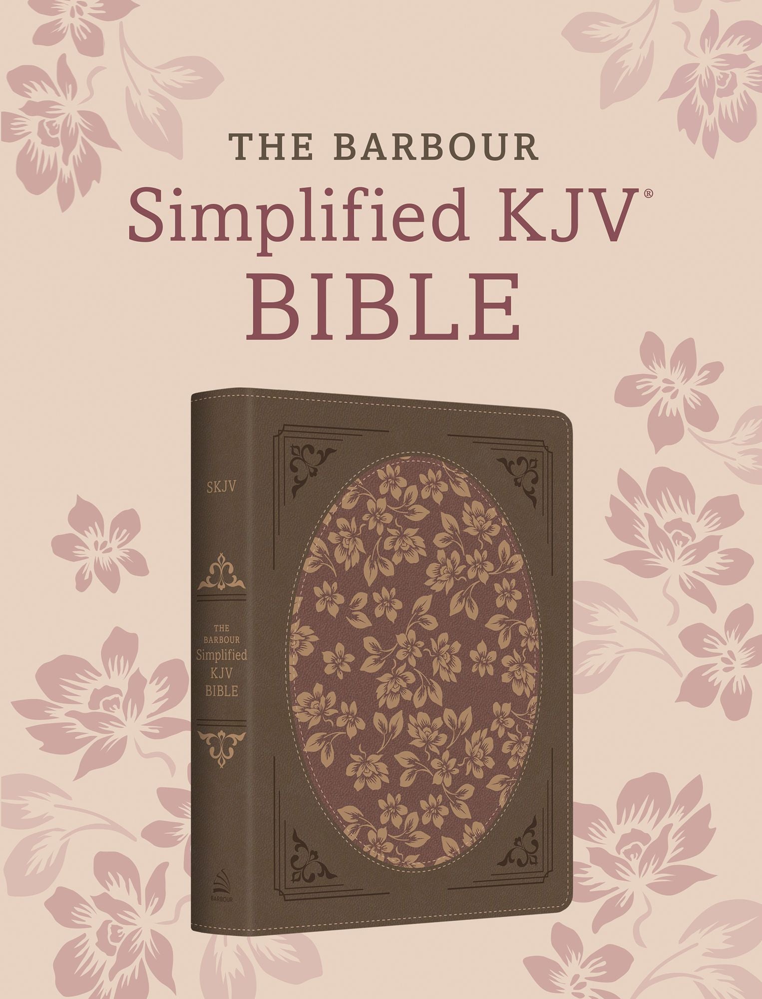 The Barbour Simplified KJV Bible-Deluxe Edition [Brown & Rose Floral Inset]