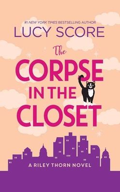 The Corpse in the Closet (Riley Thorn Series #2)