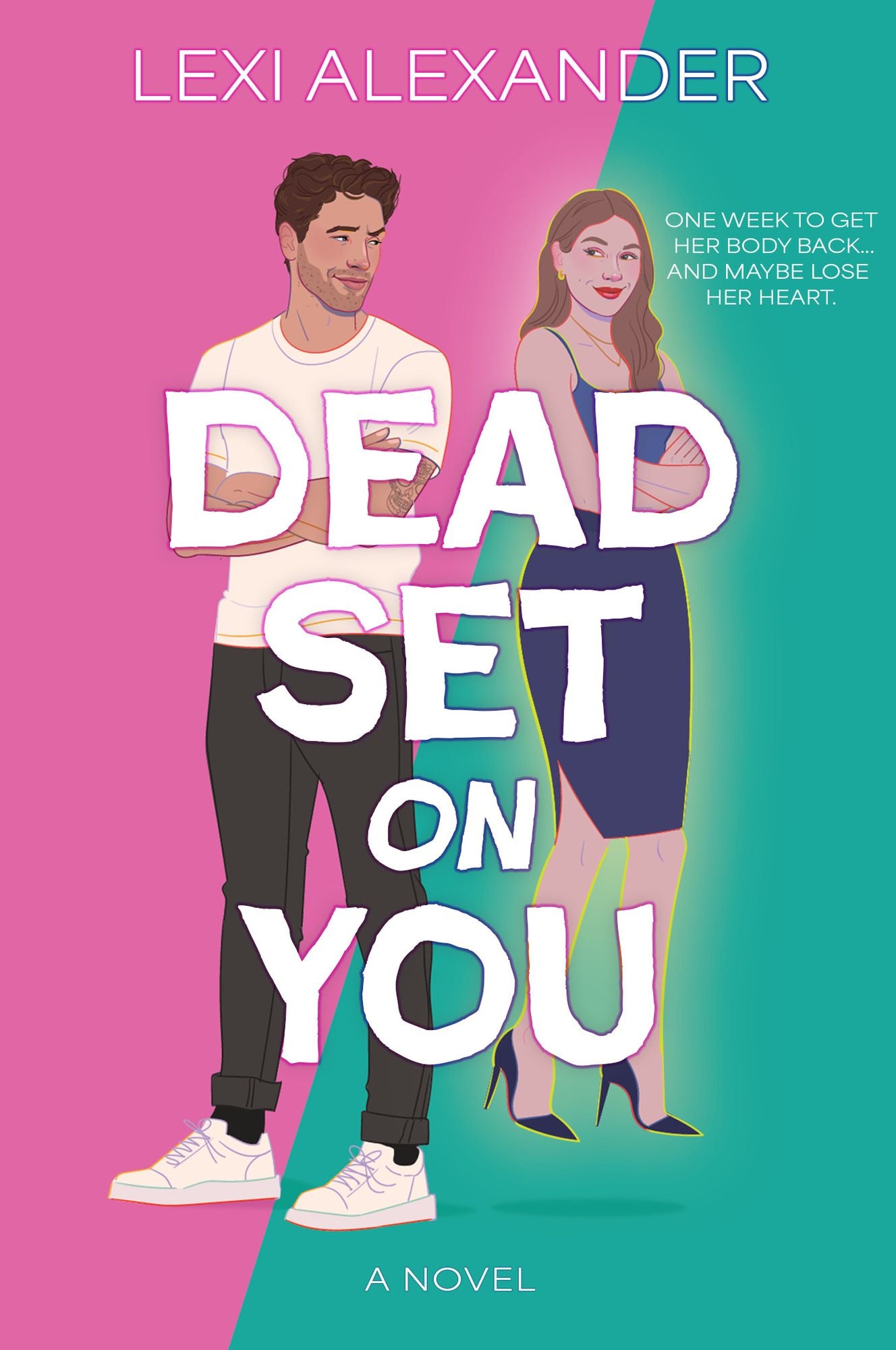 Dead Set on You: A Novel