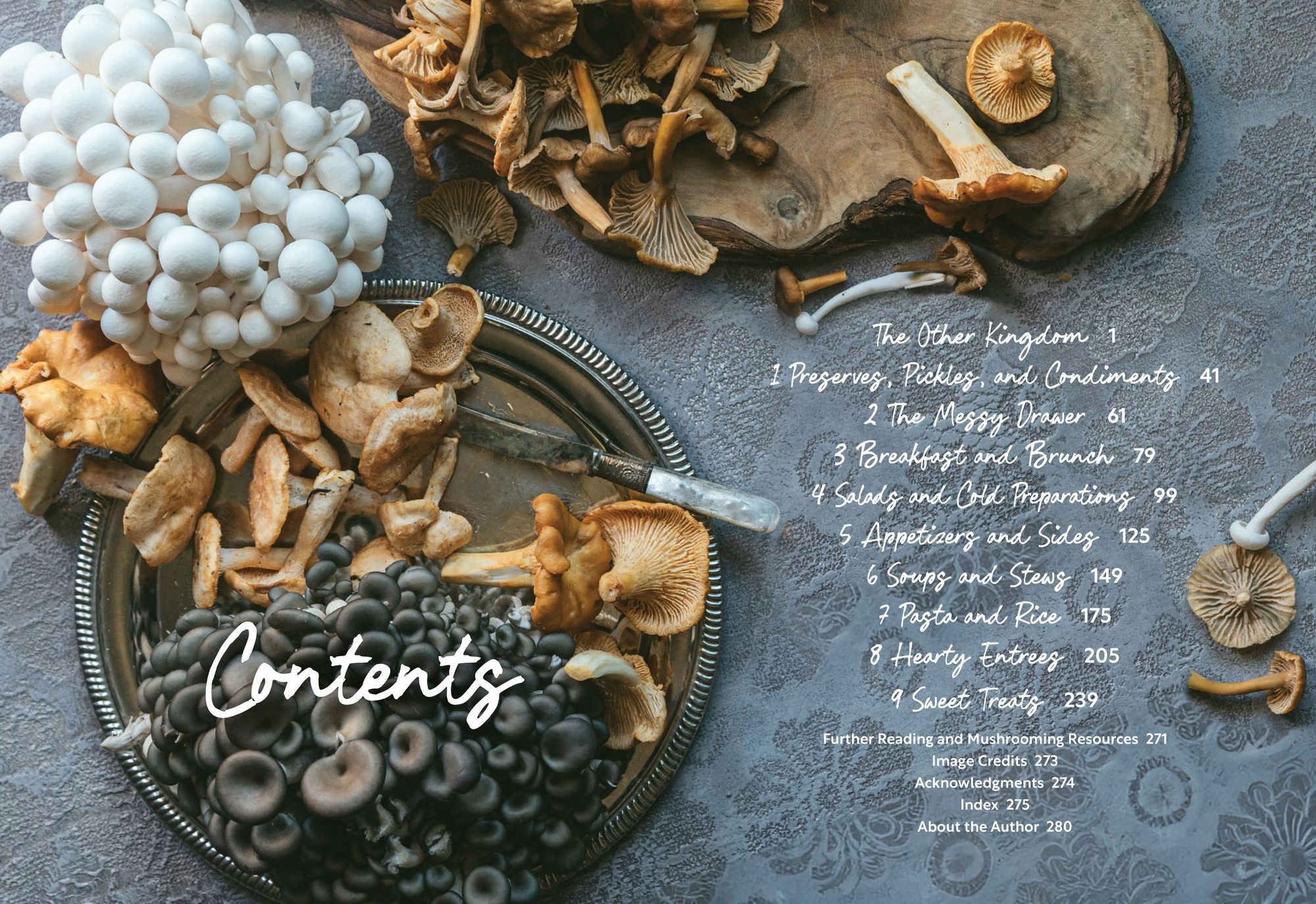 The Mushroom Hunter's Kitchen: A Culinary Homage to Wild and Cultivated Mushrooms - with 120 Recipes