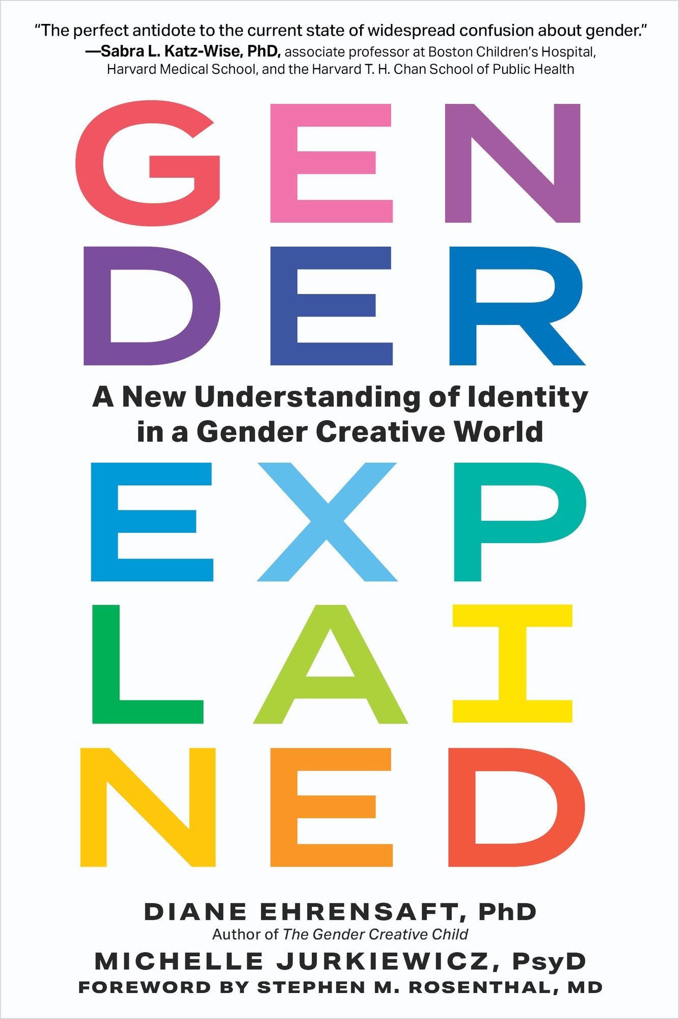 Gender Explained: A New Understanding of Identity in a Gender Creative World