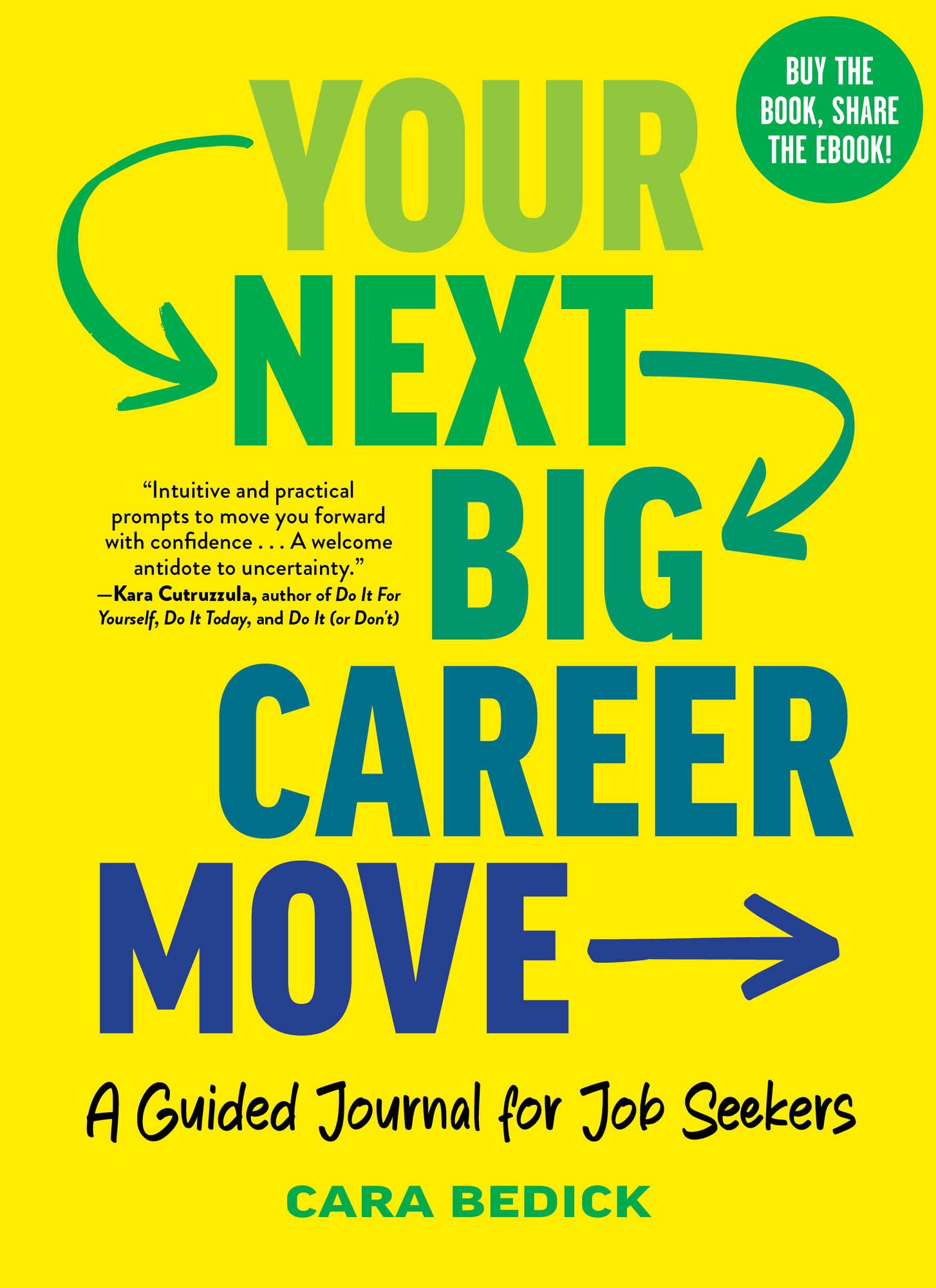 Your Next Big Career Move: A Guided Journal for Job Seekers