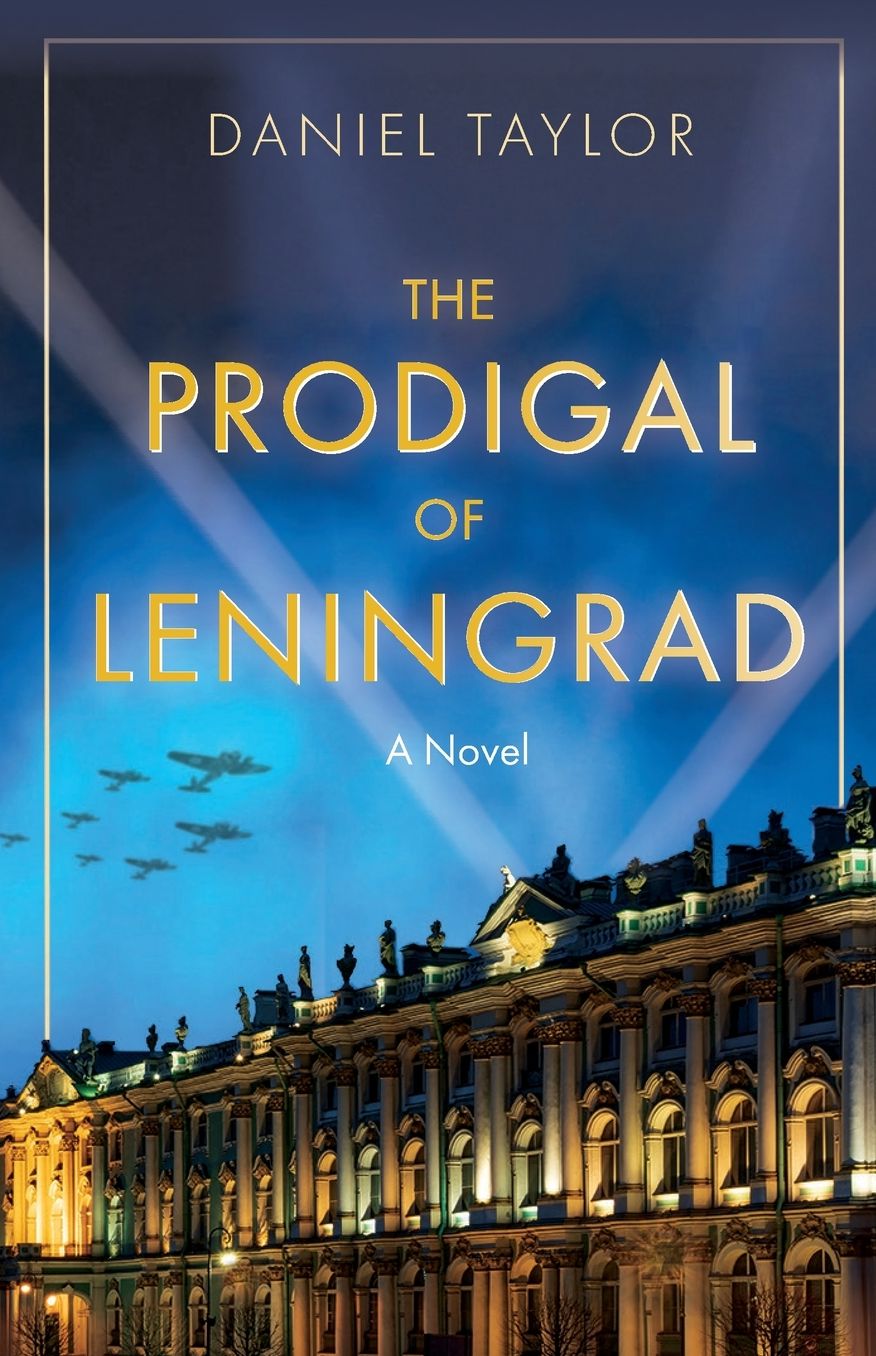 The Prodigal of Leningrad: A Novel
