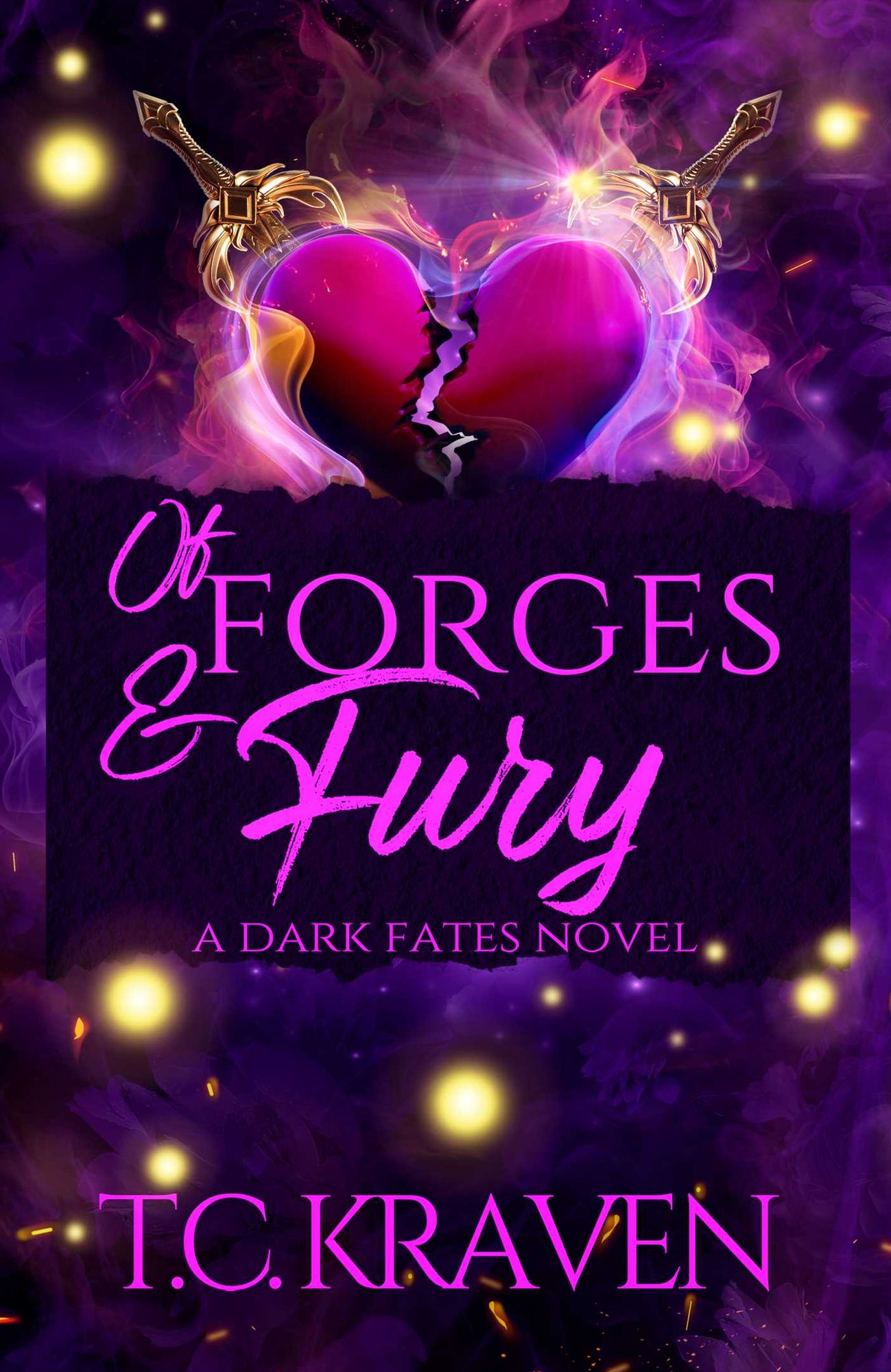 Of Forges & Fury: A Dark Fates Novel