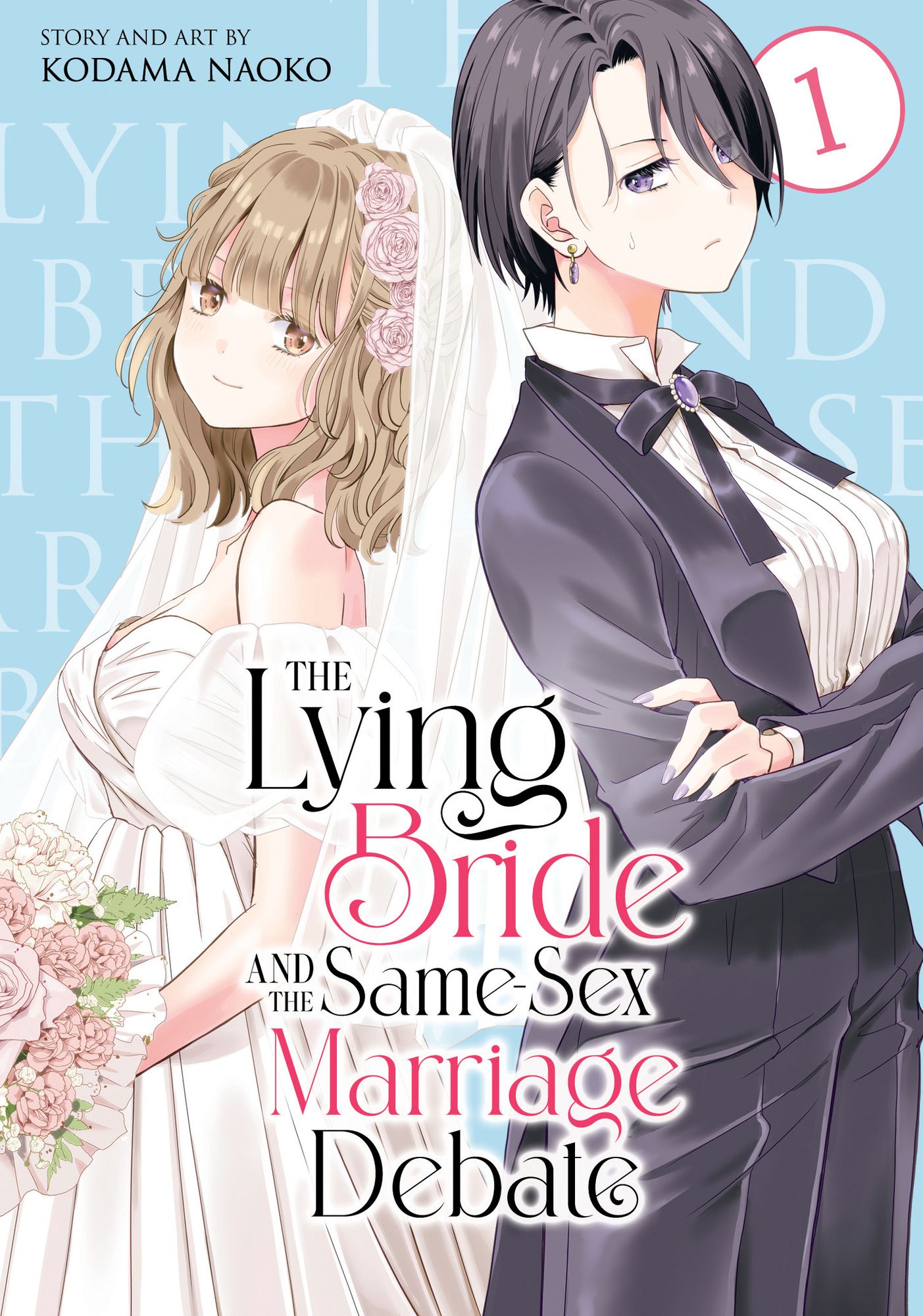 The Lying Bride and the Same-Sex Marriage Debate Vol. 1