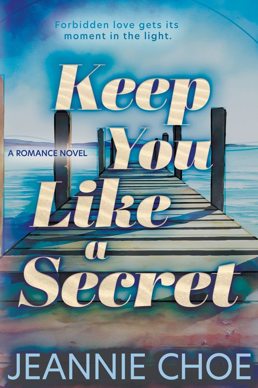 Keep You Like A Secret: A Best Friend's Brother Forbidden Romance