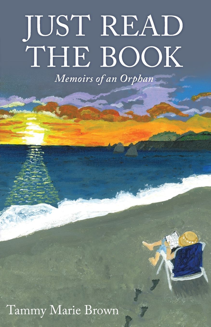 Just Read the Book: Memoirs of an Orphan
