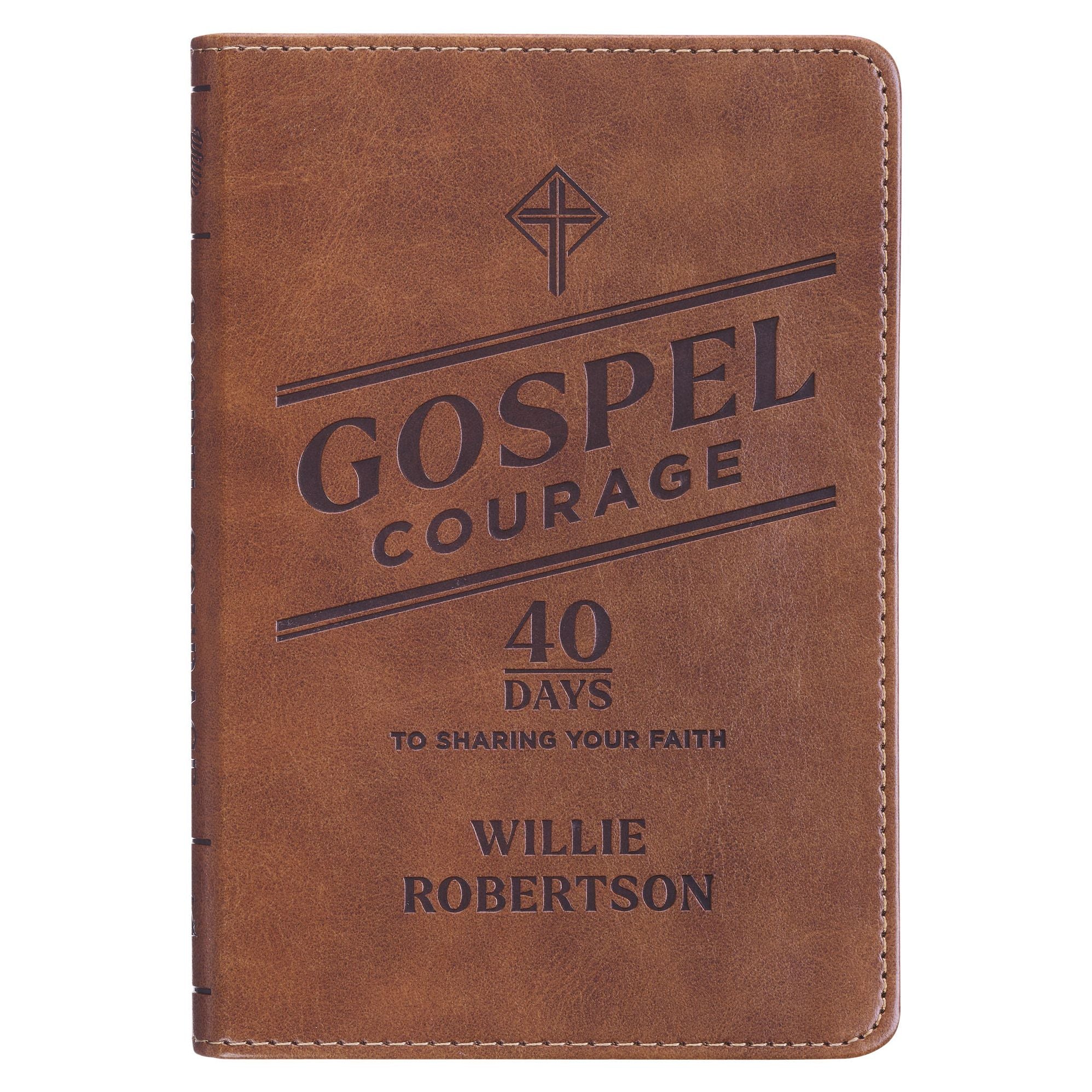 Gospel Courage: 40 Days to Sharing Your Faith