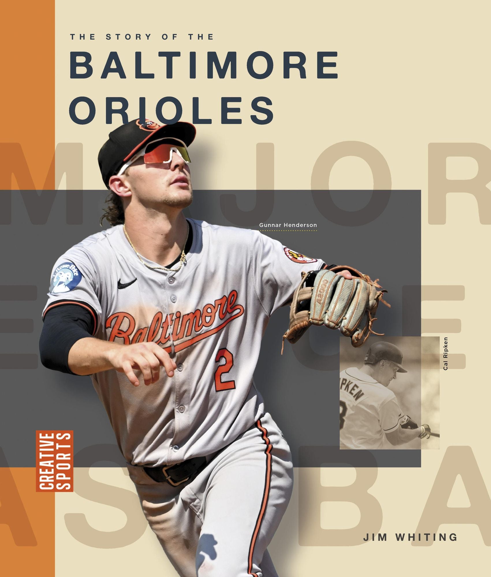 The Story of the Baltimore Orioles