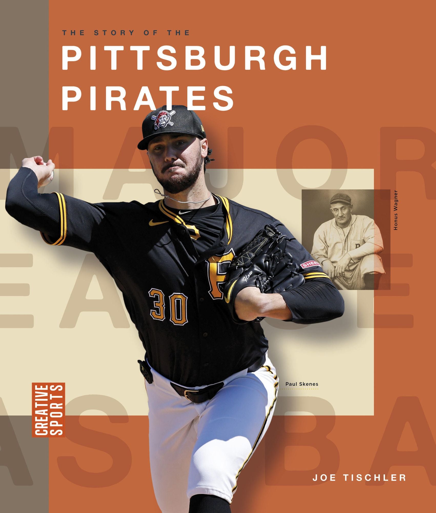 The Story of the Pittsburgh Pirates