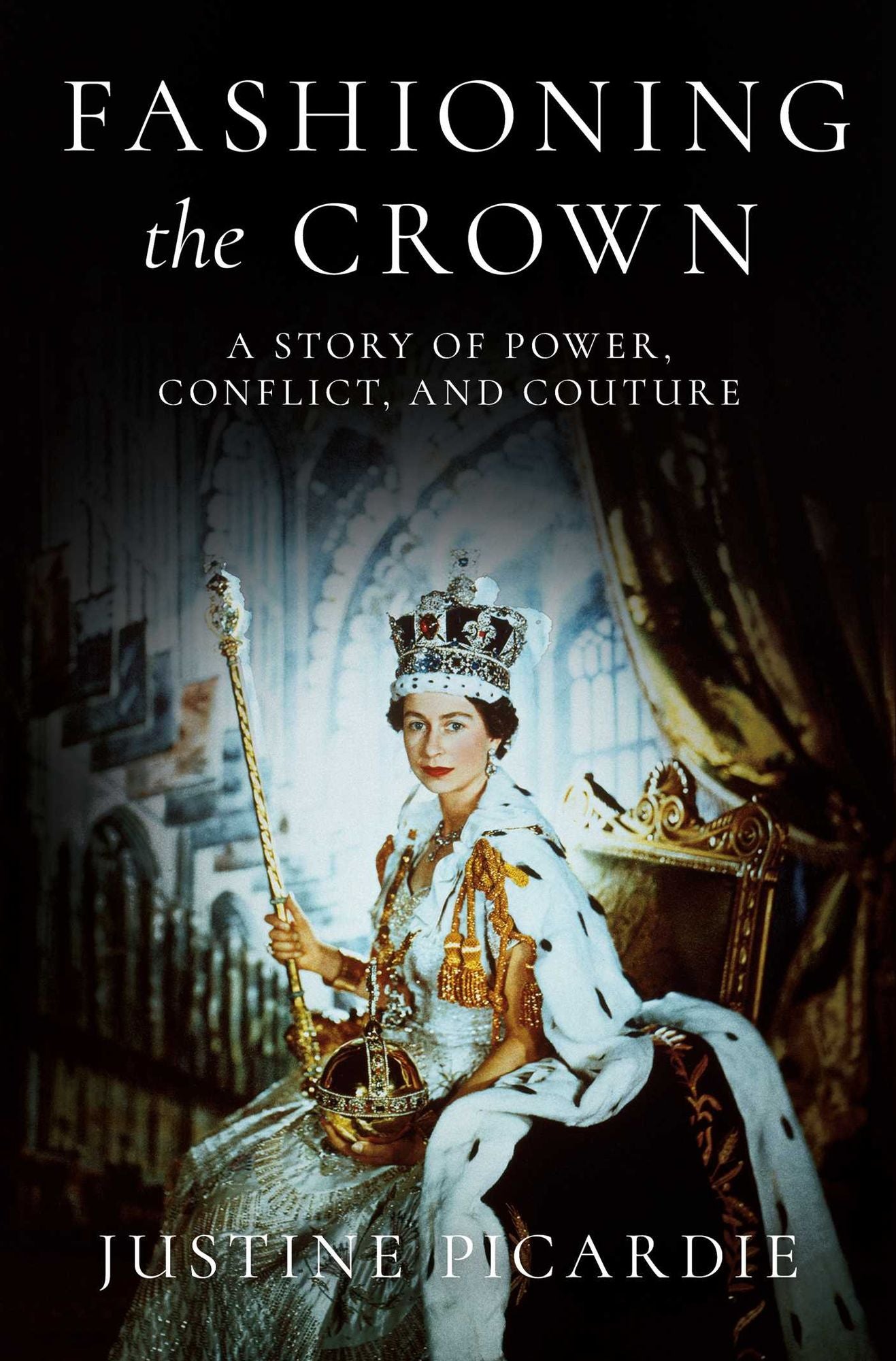 Fashioning the Crown: A Story of Power, Conflict, and Couture