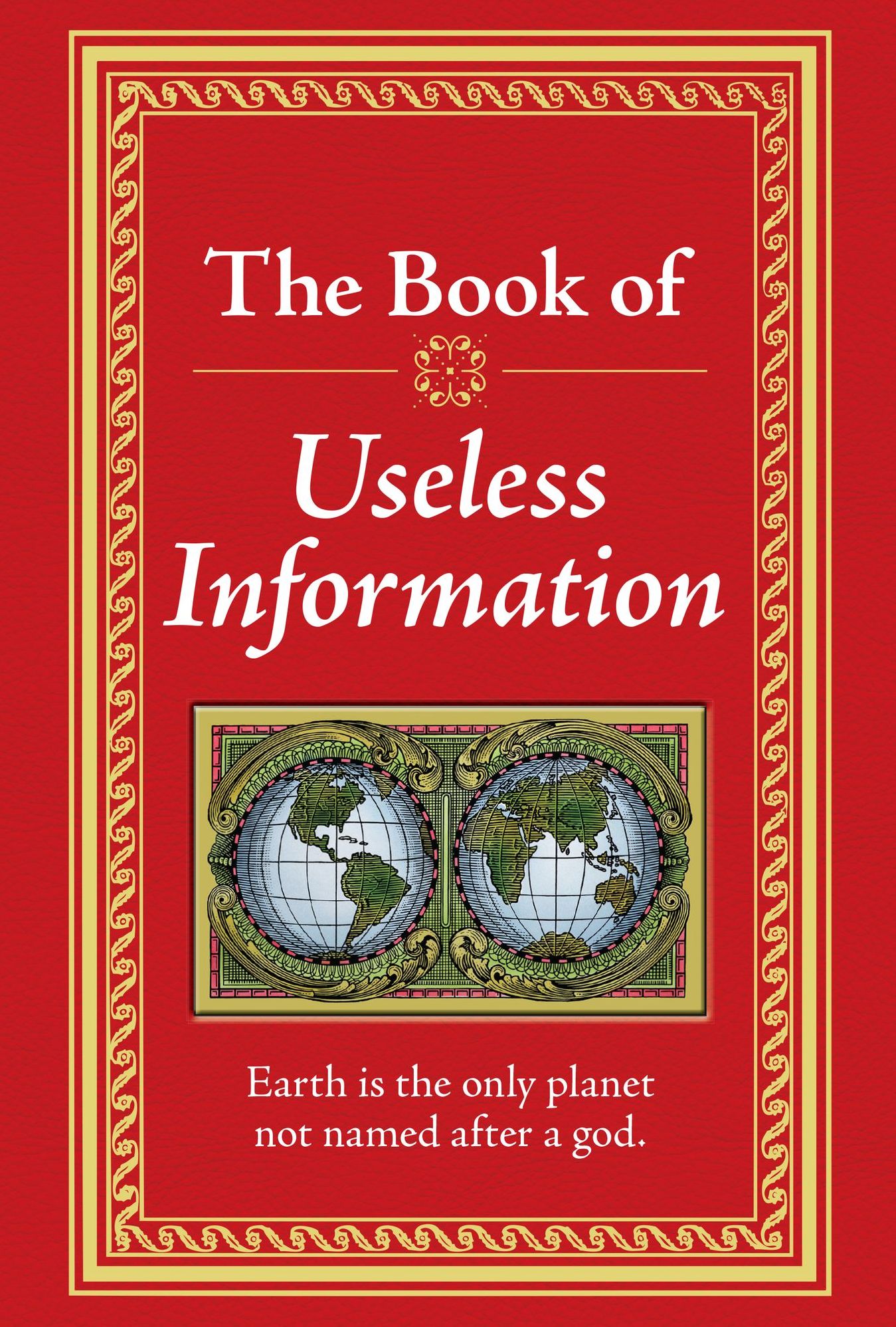 The Book of Useless Information