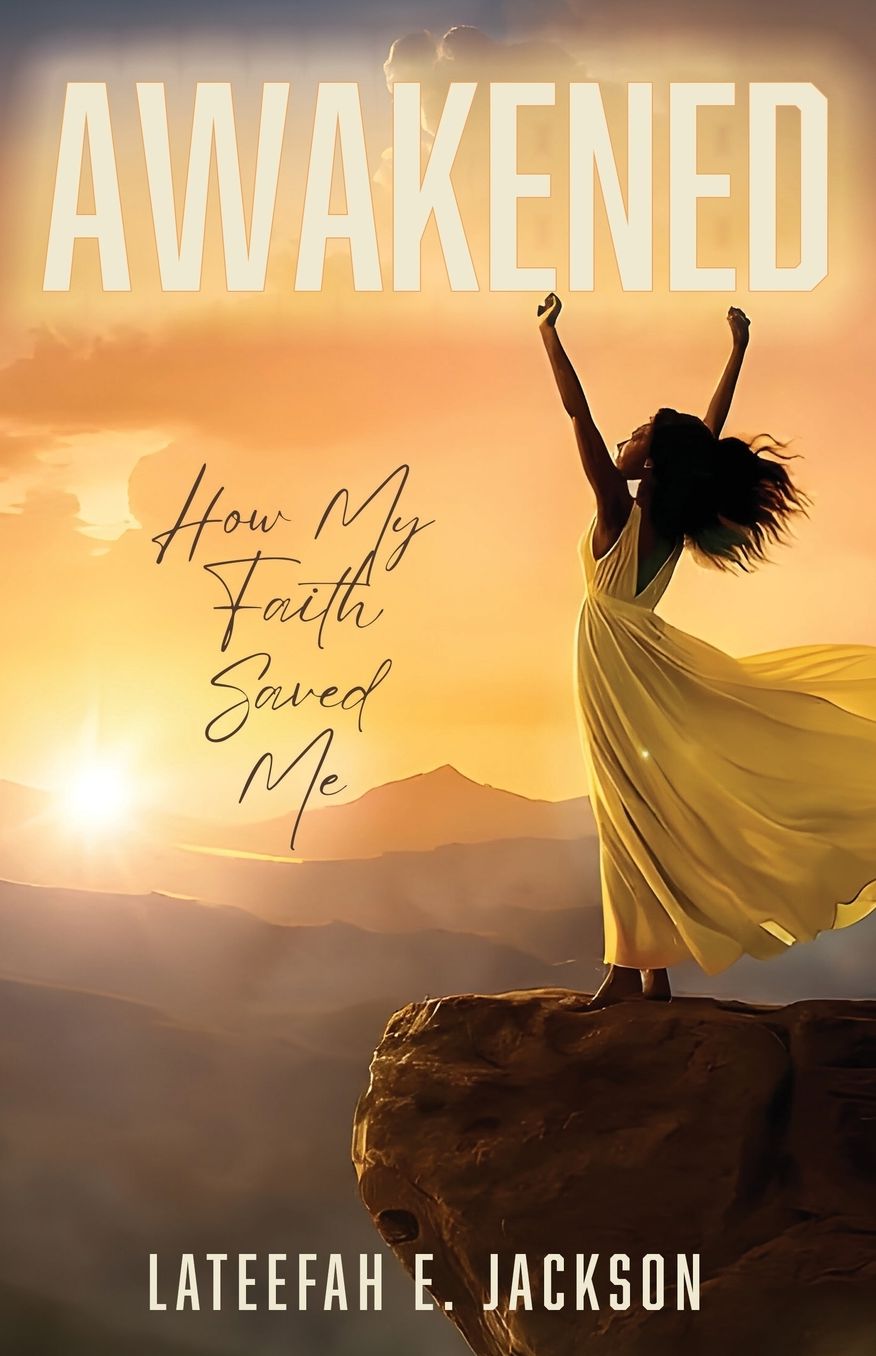 Awakened: How My Faith Saved Me