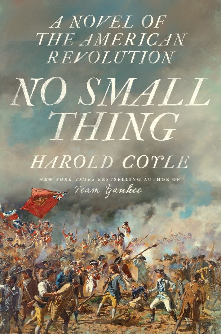No Small Thing: A Novel of the American Revolution