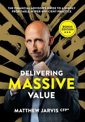 Delivering Massive Value