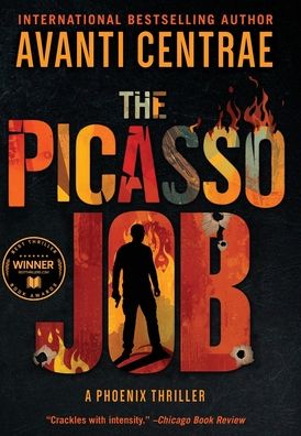 The Picasso Job: A Phoenix Thriller
