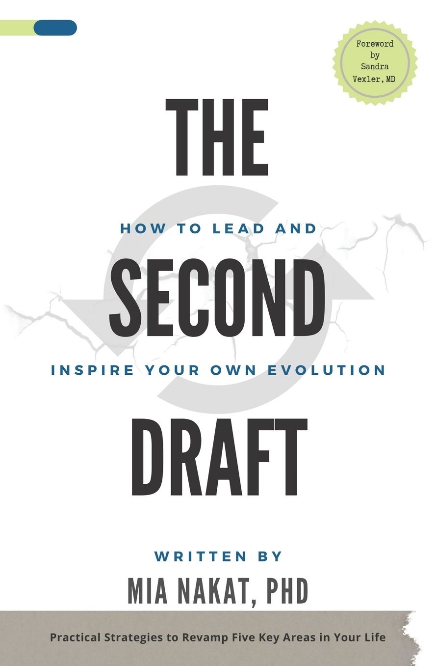 The Second Draft: How to Lead and Inspire Your Own Evolution