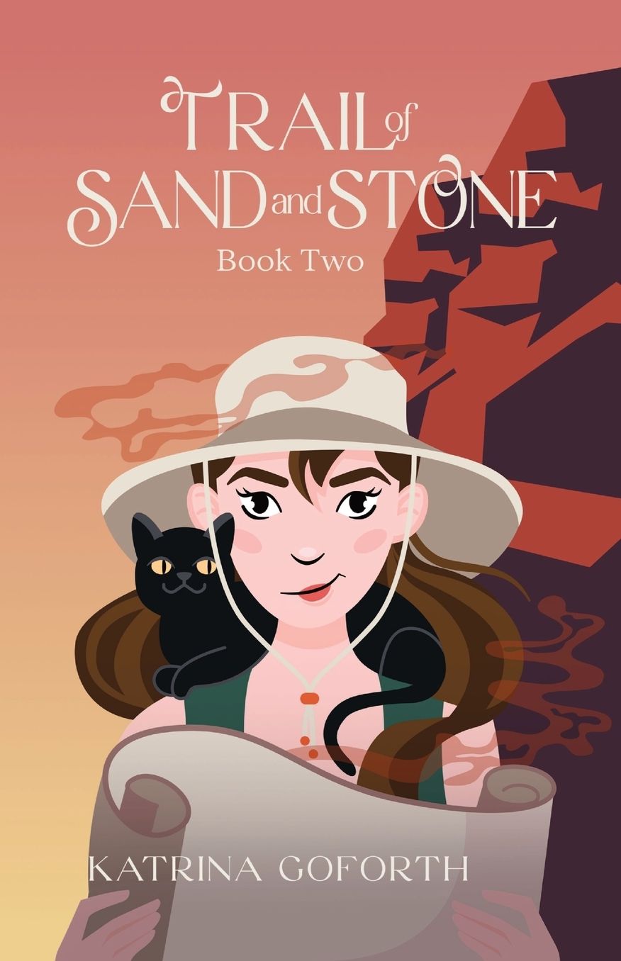 Trail of Sand and Stone: Book Two