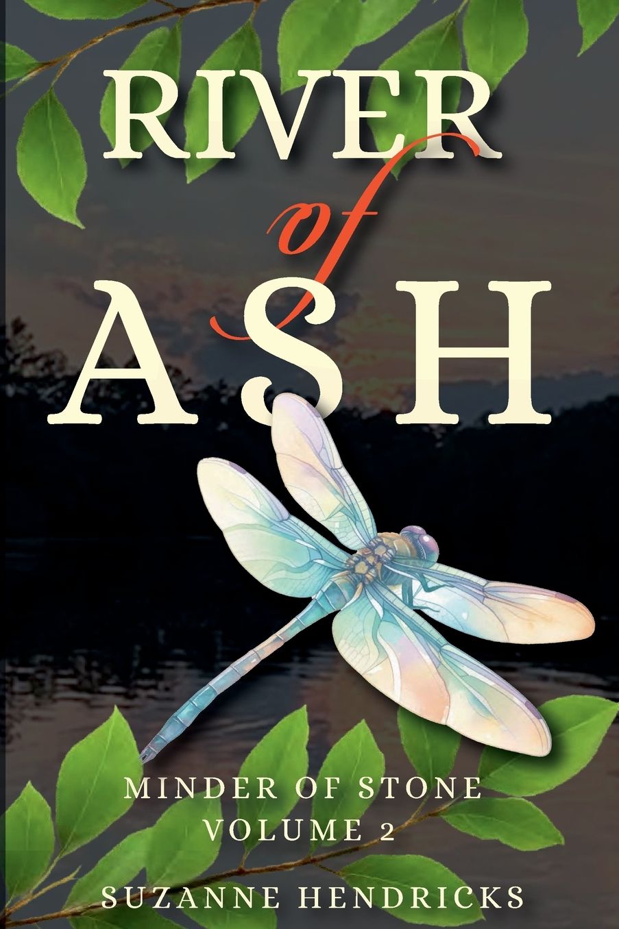 River of Ash: Minder of Stone Volume 2