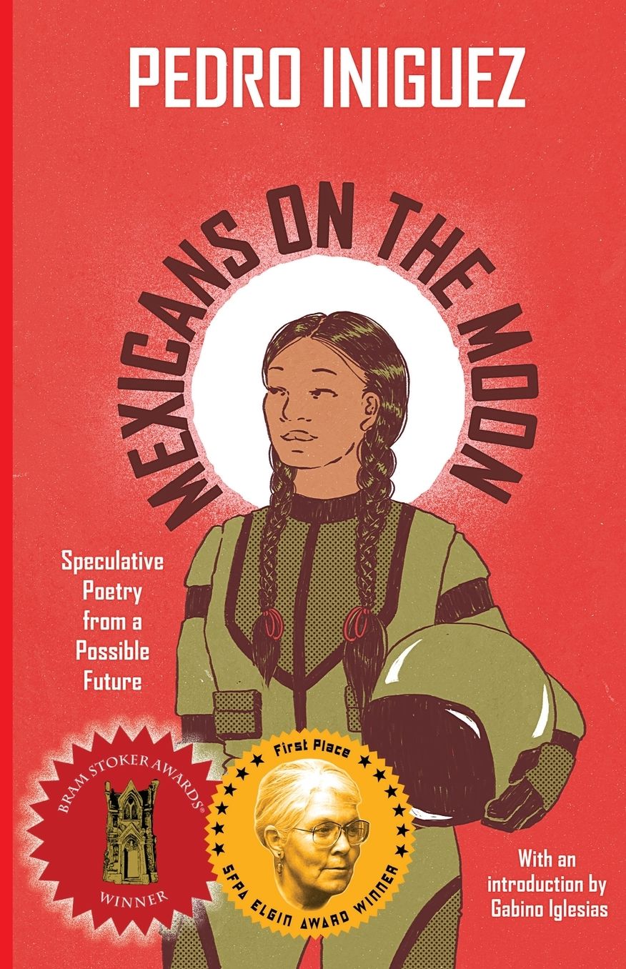 Mexicans on the Moon: Speculative Poetry from a Possible Future