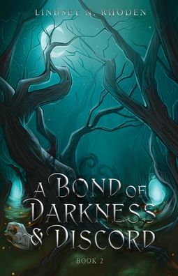 A Bond Of Darkness And Discord