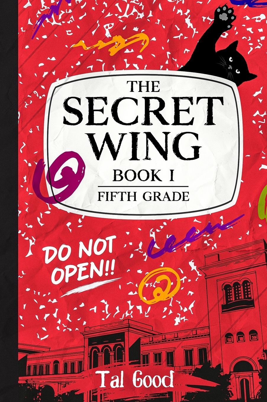 The Secret Wing: Book 1 - Fifth Grade