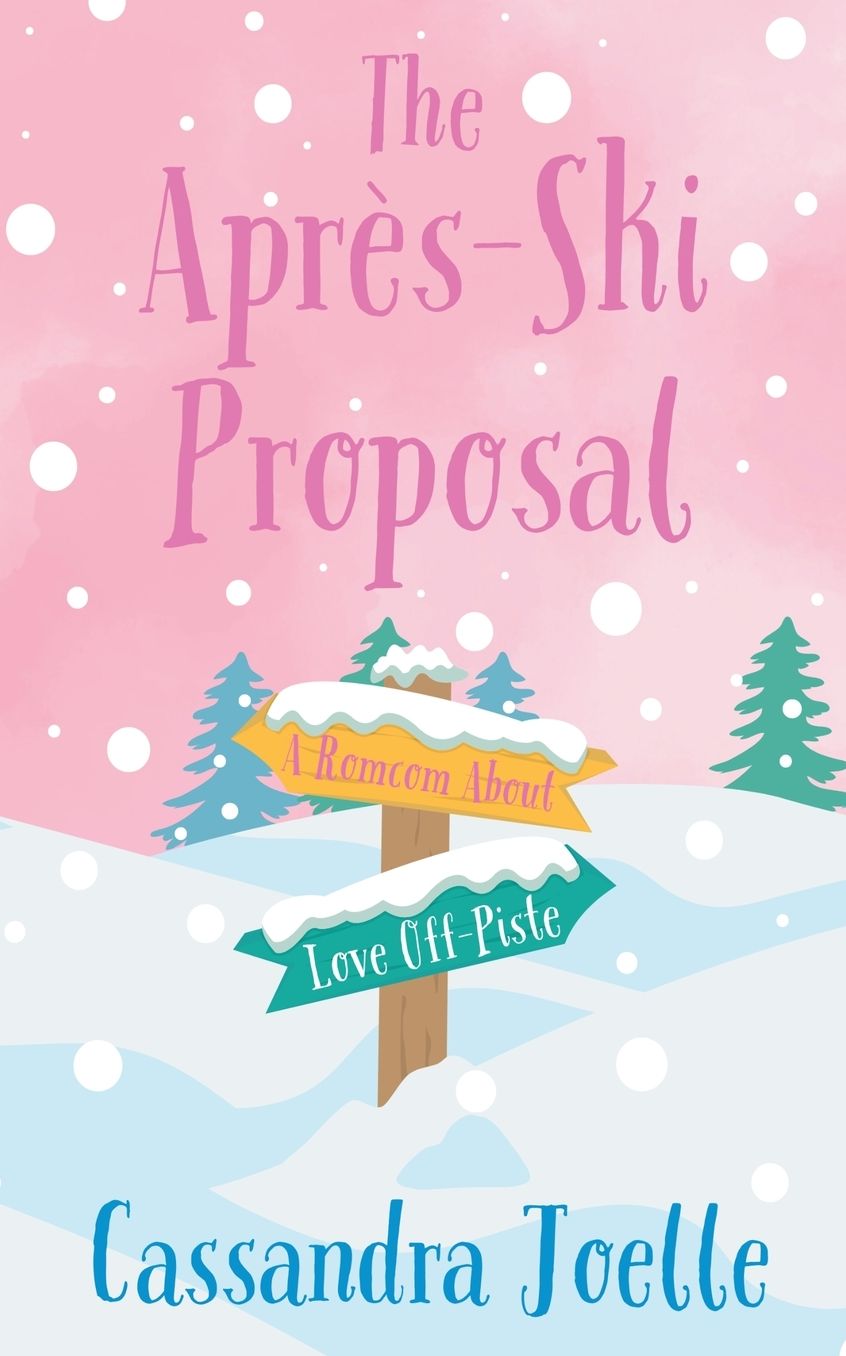 The AprÃ¯Â¿Â½s-Ski Proposal: A Romcom About Love Off-Piste