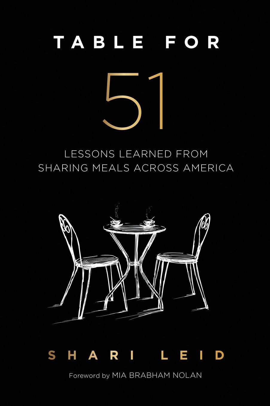 Table for 51: Lessons Learned from Sharing Meals Across America