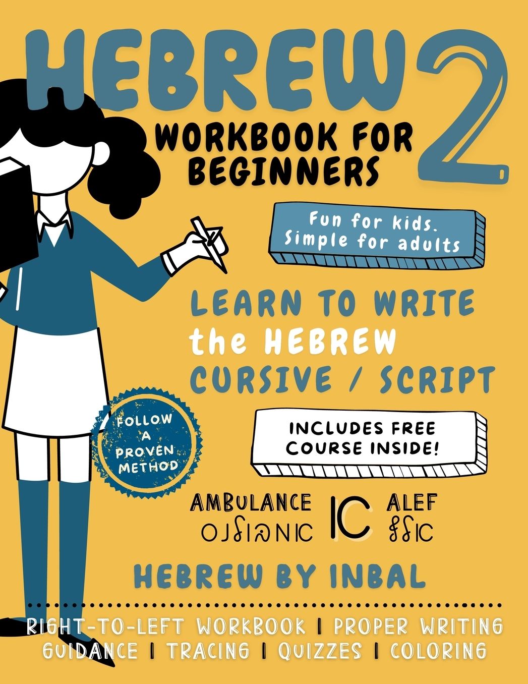 Hebrew 2 Workbook: Learn to Write the Hebrew Cursive Script Alphabet