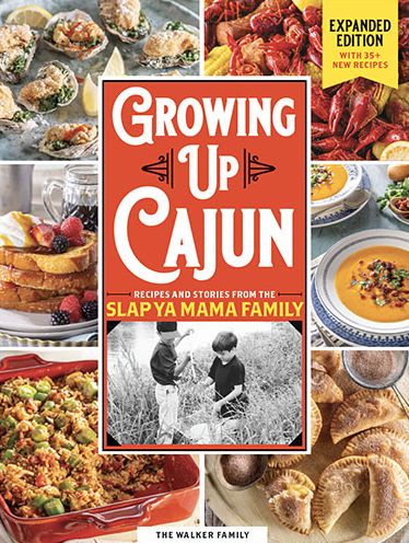 Growing up Cajun: Expanded Edition with 35+ New Recipes