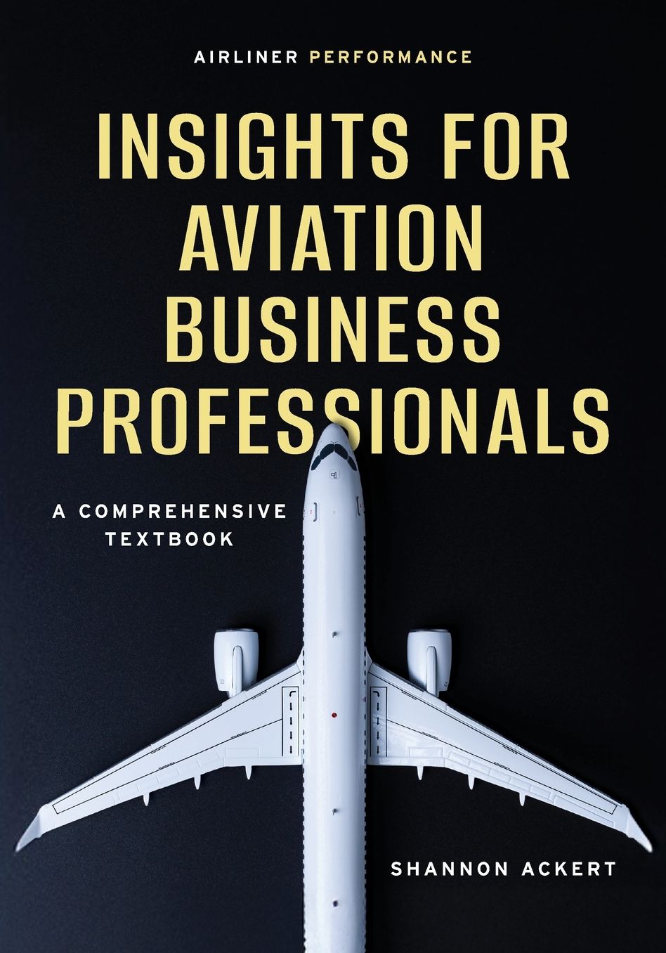 Airliner Performance: Insights for Aviation Business Professionals