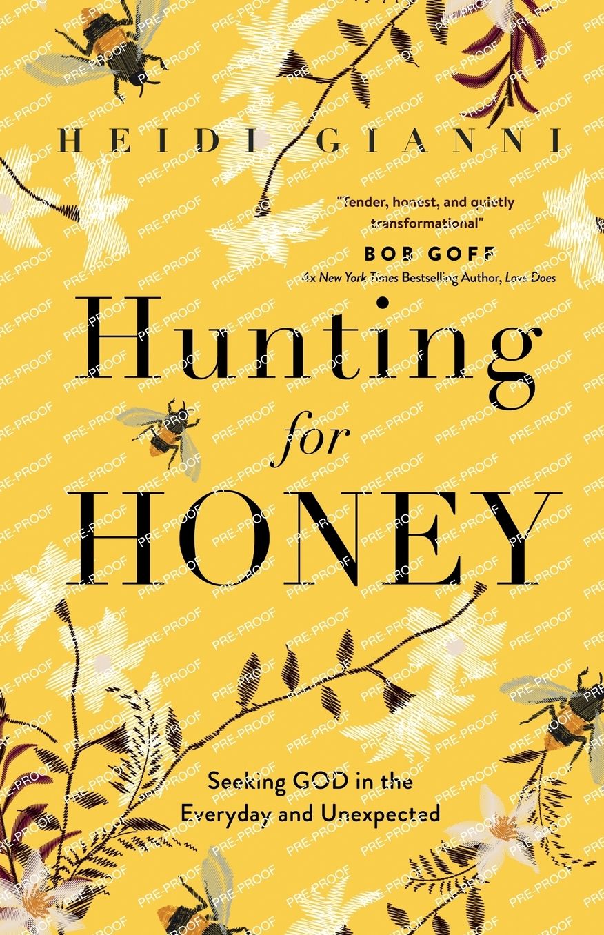 Hunting for Honey: Seeking God in the Everyday and Unexpected