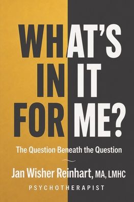 What's In It For Me?
