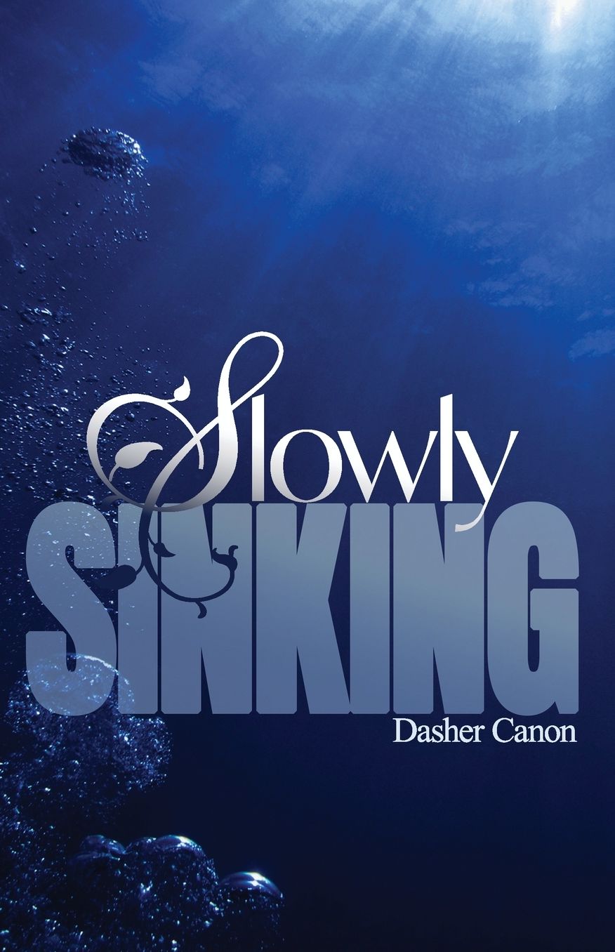 Slowly Sinking