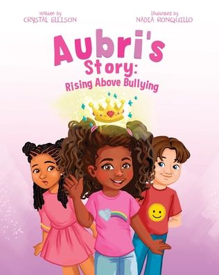 Aubri's Story: Rising Above Bullying