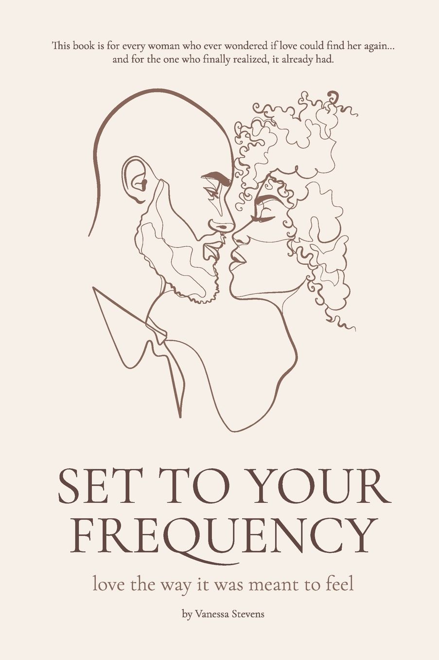 Set to your Frequency: Love The Way It Was Meant To Feel